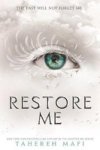 Shatter Me 4: Restore Me Paperback