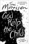 God Help The Child   Paperback