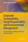 Corporate Sustainability Social Responsibility And Environmental Management - An Introduction To Theory And Practice With Case S