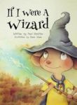 If I Were A Wizard Hardcover