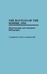 The Battles Of The Somme 1916: Historiography And Annotated Bibliography Bibliographies Of Battles And Leaders