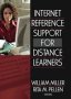 Internet Reference Support For Distance Learners   Hardcover