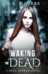 Waking The Dead Paperback