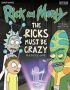 Rick & Morty - The Ricks Must Be Crazy