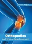 Orthopedics: An Evidence-based Approach Hardcover