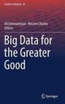 Big Data For The Greater Good Hardcover 1ST Ed. 2019