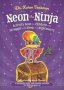 Neon The Ninja Activity Book For Children Who Struggle With Sleep And Nightmares - A Therapeutic Story With Creative Activities For Children Aged 5-10   Paperback