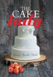 The Cake Lady Hardcover