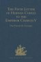 The Fifth Letter Of Hernan Cortes To The Emperor Charles V Containing An Account Of His Expedition To Honduras   Hardcover New Ed