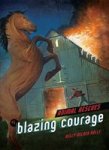 Blazing Courage Paperback