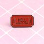 1PC Creative Brooch "the Only Red Pass To The Gate Of Hell" Enamel Pin Paint Badge Clothing Backpack Accessories