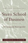 Nyu's Stern School Of Business: A Centennial Retrospective
