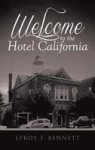 Welcome To The Hotel California Hardcover