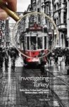 Investigating Turkey - Detective Fiction And Turkish Nationalism 1928-1945 Hardcover