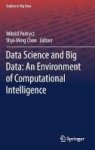 Data Science And Big Data: An Environment Of Computational Intelligence Hardcover 1st Ed. 2017