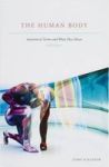 The Human Body - Anatomical Terms And What They Mean Paperback 2nd Revised Edition