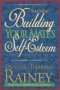 Building Your Mate&  39 S Self-esteem   Paperback Updated And Expanded Ed