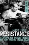 Resistance - European Resistance To The Nazis 1940-1945 Paperback