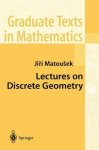 Lectures On Discrete Geometry Graduate Texts In Mathematics