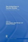 The Critical Turn In Tourism Studies - Creating An Academy Of Hope Paperback