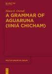 A Grammar Of Aguaruna Iinia Chicham Hardcover