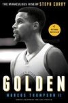 Golden - The Miraculous Rise Of Steph Curry Paperback