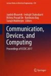 Communication Devices And Computing - Proceedings Of Iccdc 2017 Hardcover 1ST Ed. 2017