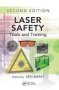 Laser Safety - Tools And Training Second Edition   Paperback 2ND Edition