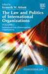 The Law And Politics Of International Organizations Hardcover