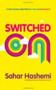 Switched On - You Have It In You You Just Need To Switch It On   Paperback