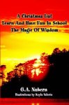 A Christmas List Learn And Have Fun In School And The Magic Of Wisdom