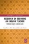 Research On Becoming An English Teacher - Through Lacan&  39 S Looking Glass   Hardcover