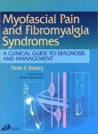 Myofascial Pain And Fibromyalgia Syndromes: A Clinical Guide To Diagnosis And Management 1E