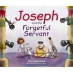 Joseph And The Forgetful Servant Paperback