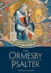 The Ormesby Psalter - Patrons And Artists In Medieval East Anglia Paperback