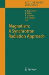 Magnetism: A Synchrotron Radiation Approach Lecture Notes In Physics