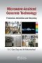 Microwave-assisted Concrete Technology - Production Demolition And Recycling   Paperback