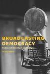 Broadcasting Democracy - Radio And Identity In South Africa Paperback