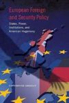 European Foreign And Security Policy - States Power Institutions And American Hegemony Paperback