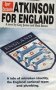 Atkinson For England - A Tale Of Mistaken Identity The England National Team & Plumbing   Paperback