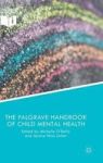 The Palgrave Handbook Of Child Mental Health Hardcover 1ST Ed. 2015