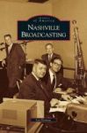 Nashville Broadcasting Hardcover