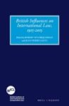 British Influences On International Law 1915-2015 Hardcover