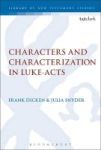Characters And Characterization In Luke-acts Hardcover