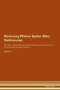 Reversing Widow Spider Bite - Deficiencies The Raw Vegan Plant-based Detoxification & Regeneration Workbook For Healing Patients. Volume 4   Paperback