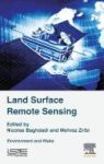 Land Surface Remote Sensing - Environment And Risks Hardcover