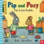 Pip And Posy: The Little Puddle   Board Book