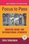 Focus To Pass - Success Guide For International Students   Paperback