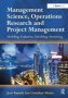 Management Science Operations Research And Project Management - Modelling Evaluation Scheduling Monitoring   Hardcover New Ed