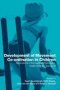 Development Of Movement Coordination In Children - Applications In The Field Of Ergonomics Health Sciences And Sport   Paperback